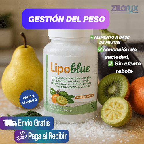 🌿LIPOBLUE🌿🌿 Di Adiós a los Kilos de Más de Forma Natural y Sencilla - ZILONIX COLOMBIA