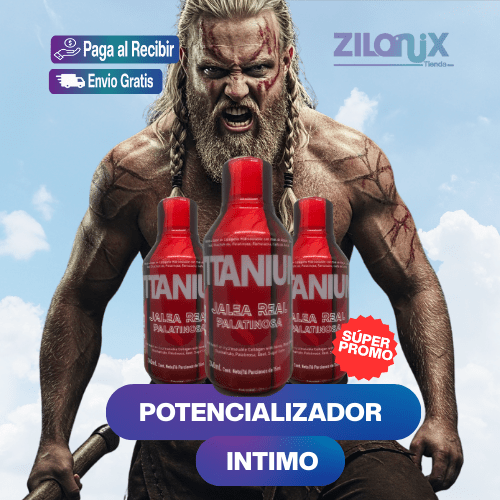 🔥 TITANIUM🔥 Despierta Tu Potencial Masculina - ZILONIX COLOMBIA